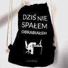  Cyfrowe.pl  Torbo-plecak czarny z hasłem: Dziś nie spałem obrabiałem