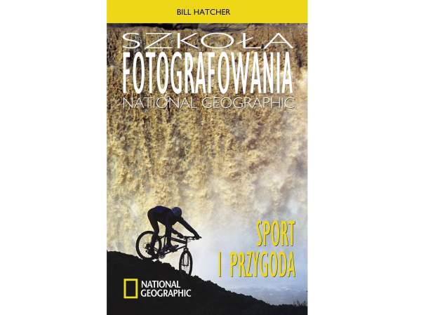 Książka National Geographic Sport i Przygoda.
