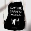  Gadżety torby bawełniane Cyfrowe.pl Torbo-plecak czarny z hasłem: Dziś nie spałem obrabiałem Przód