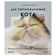 Książka Helion Jak fotografować kota - cena BLACK FRIDAY! Przód