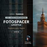 Cyfrowepl Fotospacer lifestyle - Mustache Lens x Tamron w Warszawie