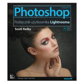 Helion Photoshop. Podręcznik użytkownika Lightroom.Wydanie II 