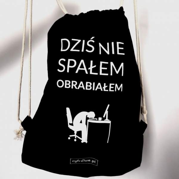 Cyfrowe.pl Torbo-plecak czarny z hasłem: Dziś nie spałem obrabiałem