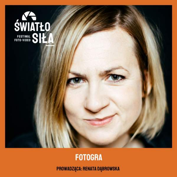 Cyfrowe.pl Fotogra Światłosiła 2022 Renata Dąbrowska