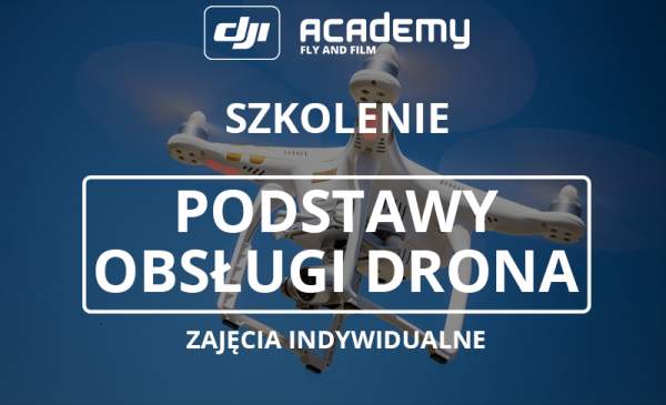 DJI Academy Szkolenie z podstawowej obsługi drona - zajęcia indywidualne