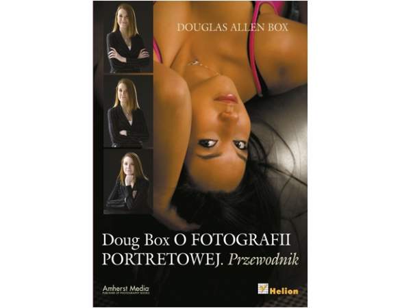 Książka Helion Doug Box o fotografii portretowej. Przewodnik.